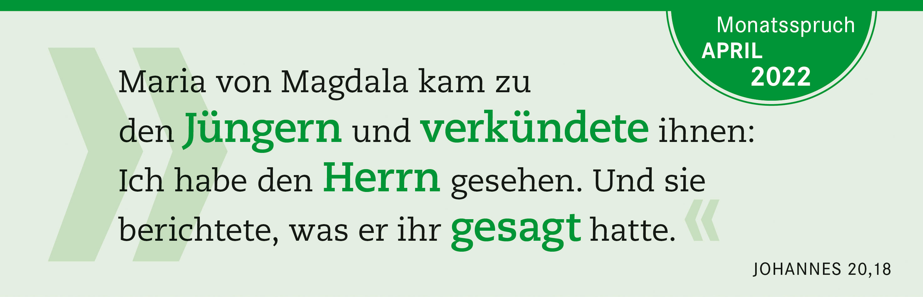 Maria von Magdala kam zu den Jüngern und verkündete ihnen: Ich habe den Herren gesehen. Und sie berichtete, was er ihr gesagt hatte.
